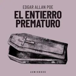Cover - Edgard Allan Poe - El entierro prematuro
