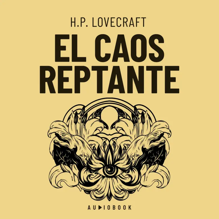Cover von H.P. Lovecraft - El caos reptante
