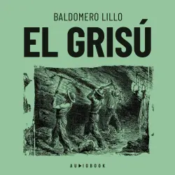 Cover - Baldomero Lillo - El grisú