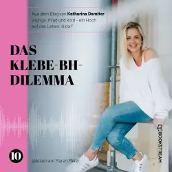 Cover - Katharina Domiter - Hunga, miad & koid - Ein Hoch aufs Leben, Oida! - Folge 10 - Das Klebe-BH-Dilemma