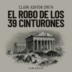 Cover - Clark Ashton Smith - El robo de los 39 cinturones