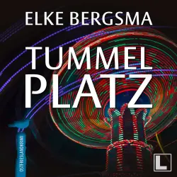 Cover - Elke Bergsma - Büttner und Hasenkrug ermitteln - Band 33 - Tummelplatz