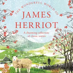 Cover - James Herriot - The Wonderful World of James Herriot - A charming collection of classic stories