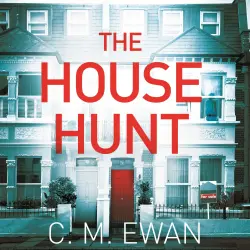 Cover - C. M. Ewan - The House Hunt