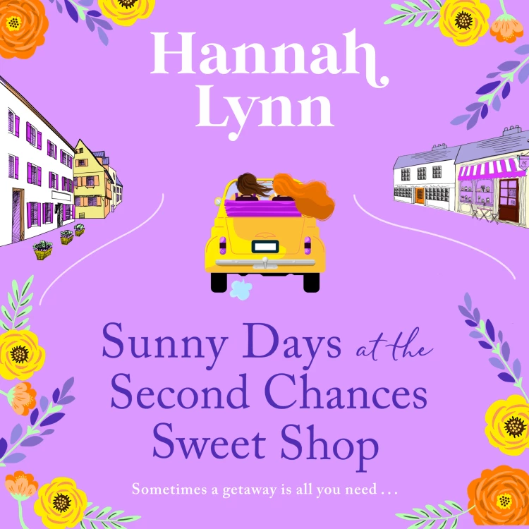 Cover von Hannah Lynn - Sunny Days at the Second Chances Sweet Shop - The Holly Berry Sweet Shop Series, Book 5