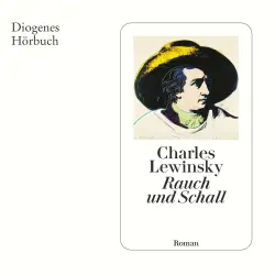 Cover - Charles Lewinsky - Rauch und Schall