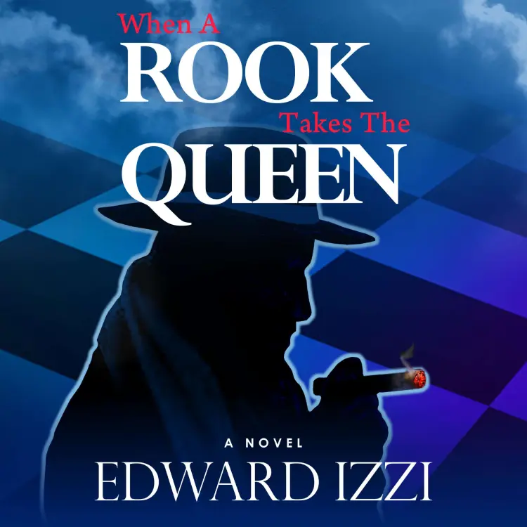 Cover von Edward Izzi - When A Rook Takes The Queen