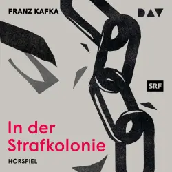 Cover - Franz Kafka - In der Strafkolonie