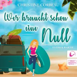 Cover - Christine Corbeau - Das Nullen-Storyversum - Martha - Band 2 - Wer braucht schon eine Null