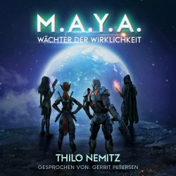 Cover - Thilo Nemitz - M.A.Y.A. - Band 2 - Wächter der Wirklichkeit