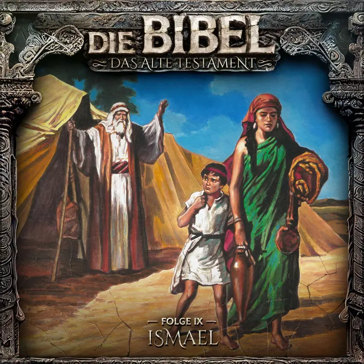 Cover von Die Bibel - Folge 9 - Ismael