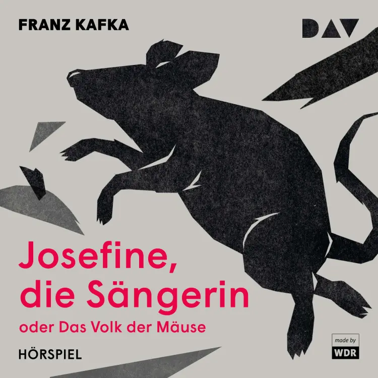 Cover von Franz Kafka - Josefine die Sängerin oder das Volk der Mäuse