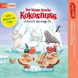 Cover - Ingo Siegner - Drache-Kokosnuss-Sachbuchreihe - Band 10 - Der kleine Drache Kokosnuss erforscht das ewige Eis