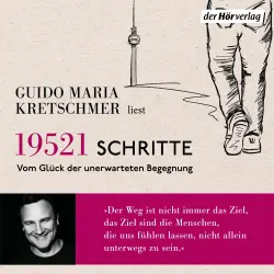 Cover - Guido Maria Kretschmer - 19.521 Schritte - Vom Glück der unerwarteten Begegnung