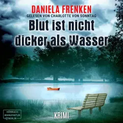 Cover - Daniela Frenken - Kathi Wällmann Krimi - Band 2 - Blut ist nicht dicker als Wasser