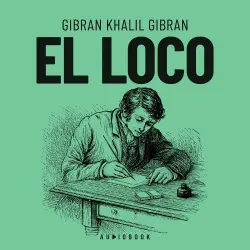 Cover - Gibran Khalil Gibran - El loco