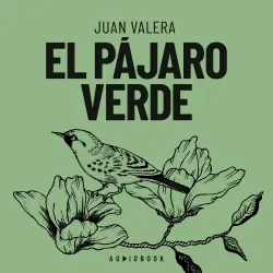 Cover - Juan Valera - El pájaro verde