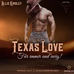 Cover - Allie Kinsley - Kings Creek - Band 3 - Texas Love: Für immer und ewig!
