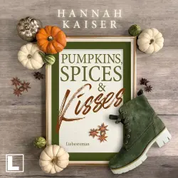 Cover - Hannah Kaiser - Pumpkins, Spices & Kisses