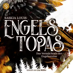 Cover - Saskia Louis - Das Vermächtnis der Engelssteine - Band 3 - Engelstopas