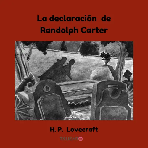 Cover - Howard Phillips Lovecraft - La declaración de Randolph Carter