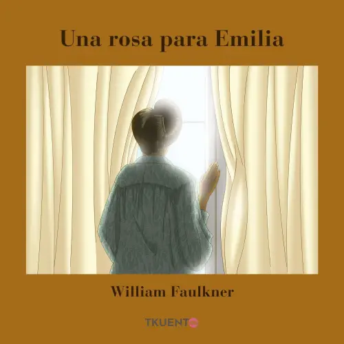 Cover - William Faulkner - Una rosa para Emilia