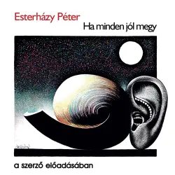 Cover - Esterházy Péter - Ha minden jól megy