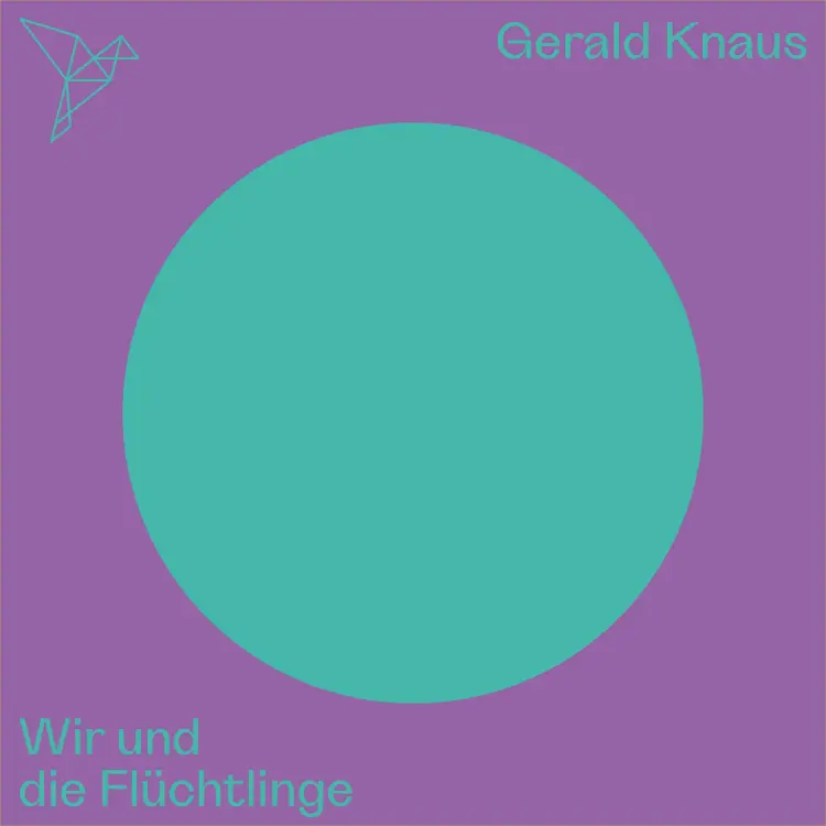 Cover von Gerald Knaus - Auf dem Punkt - Wir und die Flüchtlinge