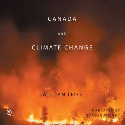 Cover - William Leiss - Canadian Essentials - Book 2 - Canada and Climate Change