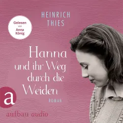 Cover - Heinrich Thies - Hanna und ihr Weg durch die Weiden
