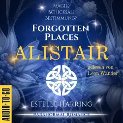 Cover - Estelle Harring - Forgotten Places - Band 1 - Alistair