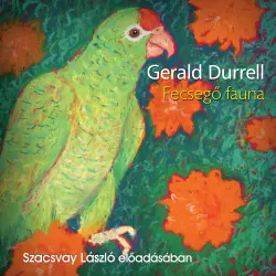 Cover - Gerald Durrell - Fecsegő fauna