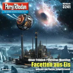 Cover - Oliver Fröhlich - Perry Rhodan - Erstauflage 3241 - Facetten aus Eis