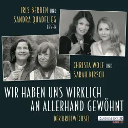 Cover - Christa Wolf - Vertonte Briefe - Band 3 - Wir haben uns wirklich an allerhand gewöhnt