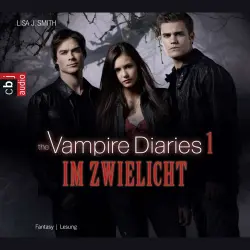 Cover - Lisa J. Smith - Die Tagebuch eines Vampirs-Reihe - Band 1 - The Vampire Diaries - Im Zwielicht