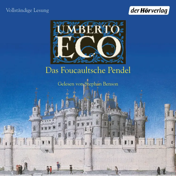 Cover von Umberto Eco - Das Foucaultsche Pendel