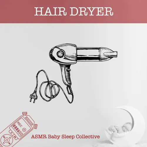 Cover von ASMR Baby Sleep Collective - ASMR-Sound for your Baby to Sleep - Hair Dryer