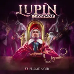 Cover - Lupin Legends - Lupin Legends - Folge 4 - Plume Noir