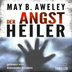 Cover - May B. Aweley - Der Angstheiler
