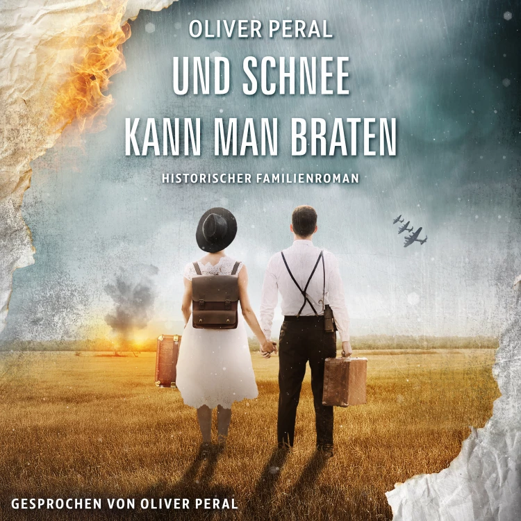 Cover von Oliver Peral - Und Schnee kann man braten