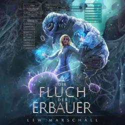 Cover - Lew Marschall - Heirs of the Phoenix - Ein LitRPG-Roman - Band 2 - Der Fluch der Erbauer