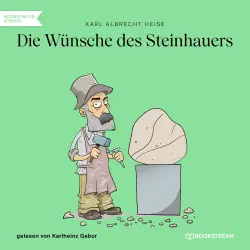 Cover - Karl Albrecht Heise - Die Wünsche des Steinhauers