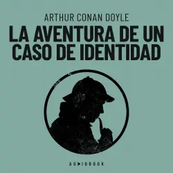 Cover - Arthur Conan Doyle - La aventura de un caso de identidad