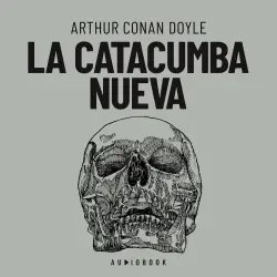 Cover - Arthur Conan Doyle - La catacumba nueva