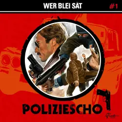 Cover - Poliziescho - Folge 1 - Wer Blei sät