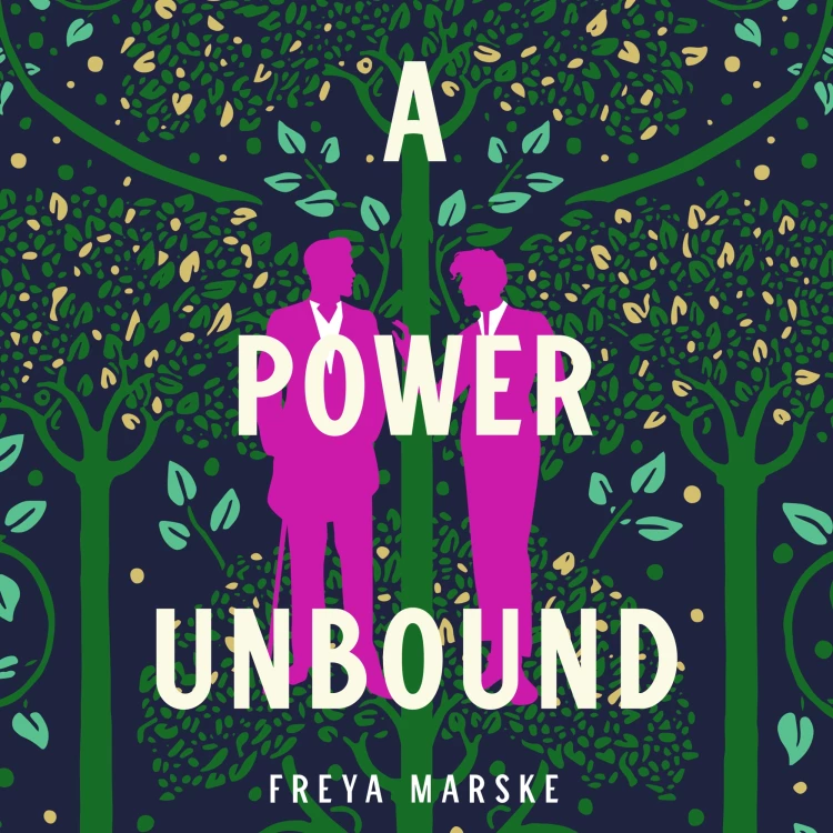 Cover von Freya Marske - A Power Unbound - The Last Binding, Book 3