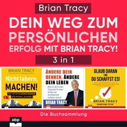 Cover - Brian Tracy - Dein Weg zum persönlichen Erfolg mit Brian Tracy!