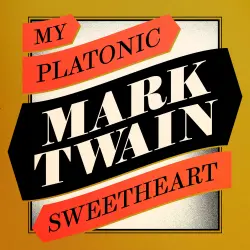 Cover - Mark Twain - My Platonic Sweetheart