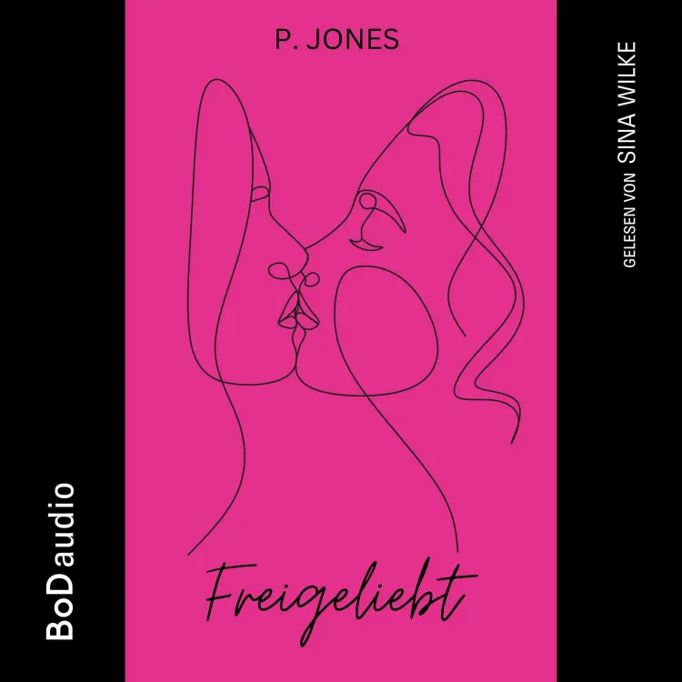 Cover von P. Jones - Freigeliebt