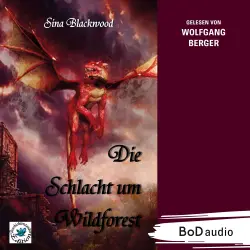 Cover - Sina Blackwood - Die Schlacht um Wildforest